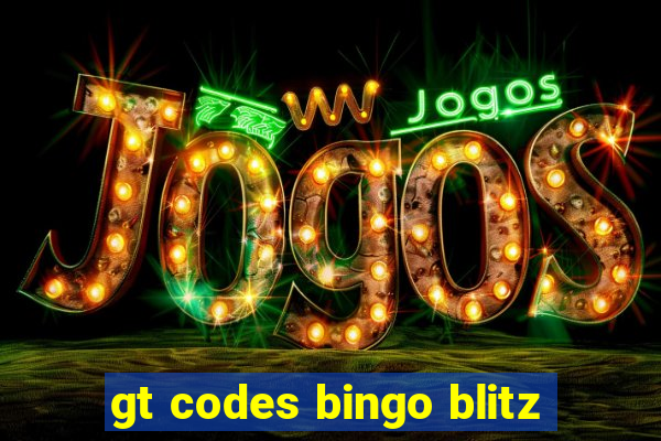 gt codes bingo blitz